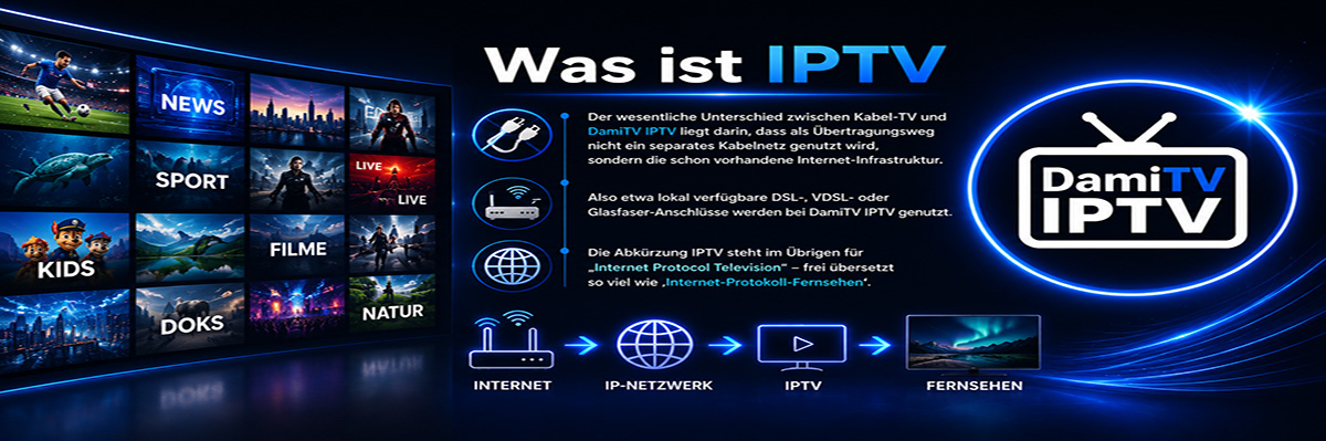 Was ist eigentlich IPTV oder DamiTV